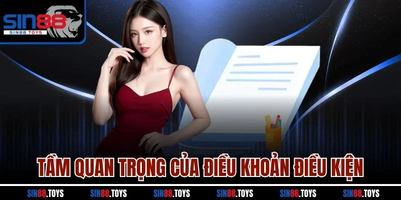 Tầm quan trọng của điều khoản điều kiện